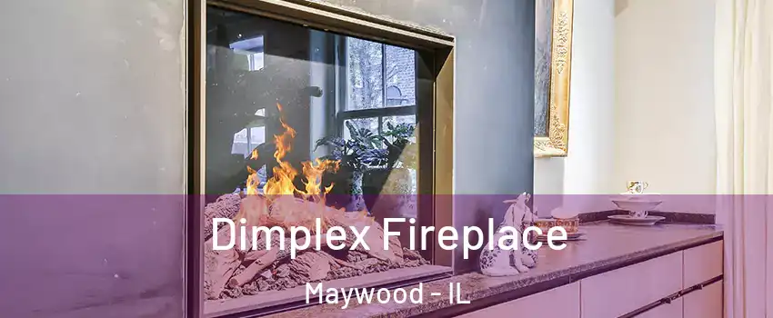  Dimplex Fireplace Maywood - IL